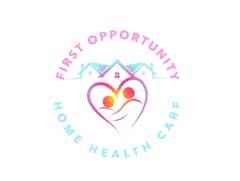 First Opportunity Home Health Care