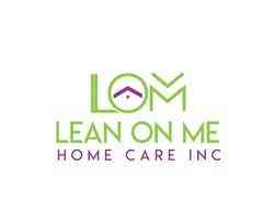 Lean On Me Home Care INC